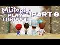 Miitopia - Part 9 - Nintendo Switch Playthrough 😎RєαlƁєηנαмιllιση