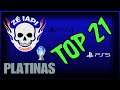 SELEÇÃO TOP 21 | OS MELHORES DE PS4 & PS5 - PLATINAS [Zé IAPI Games]