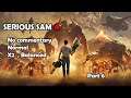 Serious Sam 4 - Normal  (X2 enemy  Balanced)  walkthrough  part 6  (Ch 9)