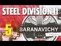 Steel Division 2 Campaign - Baranavichy #5 (Soviets)