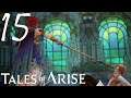 Tales of Arise Episode 15: The Fruits of Labor (PS5) (No Commentary) (English) (Blind)
