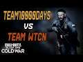 team10000DAYS vs team wtcN BLACK OPS COLD WAR TURNUVASI  3. ve 4.MAÇ