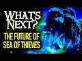 THE FUTURE OF THE GAME // SEA OF THIEVES - What content will come in 2021?