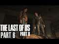 The Last of Us Part 2 Walkthrough Part 6 - PS4 Gameplay