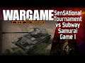 The SenSAtional Tournament | vs SubwaySamurai Game 1 | Swiss Stage - Wargame: Red Dragon