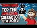 Top 10 Video Game Collector Editions
