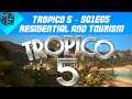 Tropico 5 - E05 - Residential and Tourism