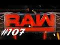 Vamos jogar WWE 2K18 Universe Mode - Raw: Parte 107