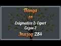 Панда vs. Enigmatica 2: Expert (Сезон 2) - Episode 284