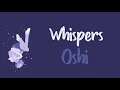Whispers - Oshi (Tradução)