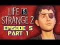 WOLVES - Life is Strange 2 Episode 5: Part 1
