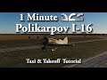 1 Minute DCS - Polikarpov I-16 - Taxi & Takeoff Tutorial