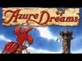 Azure Dreams [Blind] (PS1) Livestream - "Bardysh Rogue-like Game!?"