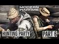 Call Of Duty Modern Warfare CAMPAIGN Walkthrough Part 6 HUNTING PARTY! MODERN WARFARE HUNTING PARTY!