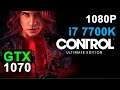 Control Ultimate Edition i7 7700K GTX 1070