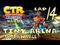 Crash Team Racing Nitro-Fueled - Lap 14: Tiny Arena (Trophy Race) [HARD]