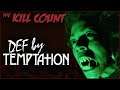 Def by Temptation (1990) KILL COUNT