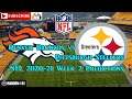 Denver Broncos vs  Pittsburgh Steelers | NFL 2020-21 Week 2 | Predictions Madden NFL 21