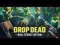 Drop Dead Dual Strike Edition on Oculus Quest