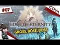 EDGE OF ETERNITY #07 • GROSS, BÖSE, BOSS • Edge of Eternity Gameplay German Let's Play Deutsch