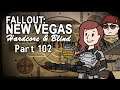 Fallout: New Vegas - Blind - Hardcore | Part 102, Making Dreams Into Reality