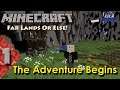 Far Lands or Else! || Ep 1 - "The Adventure Begins" || Minecraft || Large Biomes || 1.14.4
