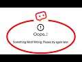 Fix Fachat Apps Oops Something Went Wrong Error Please Try Again Later Problem Solved