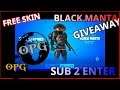FORTNITE GIVEAWAY Black MANTA Sub 2 ENTER ASK 4 Command !!!!!! GOOD Luck
