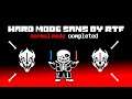 Hard mode sans fight (RTF) | normal mode completed!!!