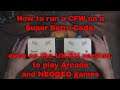 How to run a CFW on a Super Retro-Cade, even the UK/EU version, to play Arcade/NEOGEO games.