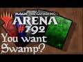 Let's Play Magic the Gathering: Arena - 792 You want Swamp?