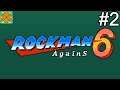 Let's Play Rockman 6: AgainS - #2: Spiky and Spammy (LIVE)
