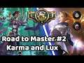 Lux Karma Deck | Legends of Runeterra Road To Masters #2