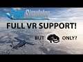 MICROSOFT FLIGHT SIMULATOR 2020 WITH FULL VR SUPPORT! - But For HP Reverb G2 Only?