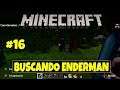 Minecraft #16 - Buscando Enderman. ( Gameplay Español ) ( Xbox One X )