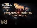 Monster Hunters | Dragon's Dogma (Part 8)