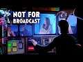 Not For Broadcast ☣ Tag 3 - 8 Politik & Katzenjammer ☣ [Deutsch] 1440p