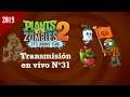 Plants vs. Zombies 2 + Cookie Run - Transmision en vivo N°31 (¡Cumpleaaaañooos!) {Te. 2019} -
