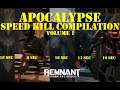 Remnant from the Ashes: Apocalypse speed kill compilation, volume 1