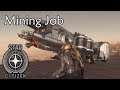 Star Citizen S1E4 | Mining Job