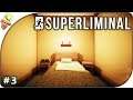 Superliminal #3 (FIN) | Le réveil