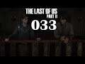 The Last of Us Part 2 💔 033 Wir ziehen das zusammen durch [German]