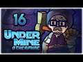 "THE NAKED AND FAMOUS" ACHIEVEMENT | Let's Play UnderMine | Part 16 | OtherMine Update