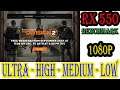 Tom Clancys The Division 2 RX 550 Benchmark | All Settings | 1080p | Free on Uplay