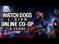 Watch Dogs Legion: All Co-op Missions (as of 3/22/21) Playthrough