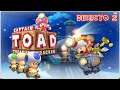 Wii U l Capitán Toad: Treasure Tracker l DIRECTO 2 l ¡TOADETTE ENTRA EN ACCIÓN!