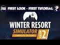 Winter Resort Simulator - Season 2  |  First Look  |  Single Player  |  EP 1  |  Random Sunday
