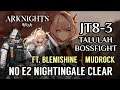 Arknights JT8-3 NO E2 NIGHTINGALE ft. Mudrock & Blemishine