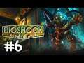 BioShock #6! (TWO BIG DADDYS!?!)