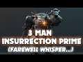 Destiny 2 - 3 MAN INSURRECTION PRIME (Rip Whisper)